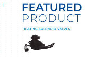 FEATURED PRODUCT | Heating solenoid valves