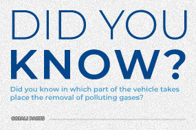 Did you know in which part of the vehicle takes place the removal of polluting gases?
